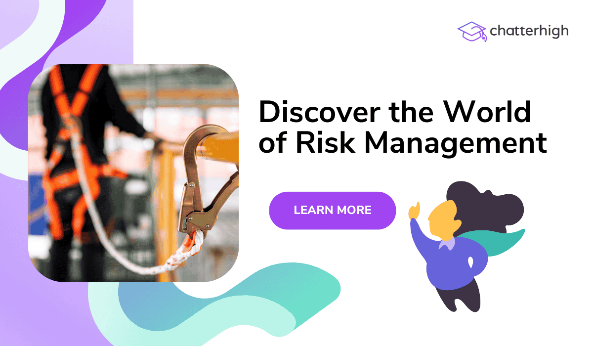 Discover the World of Risk Management | ChatterHigh